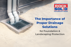 Importance of drainage solutions to protect foundation and landscaping.